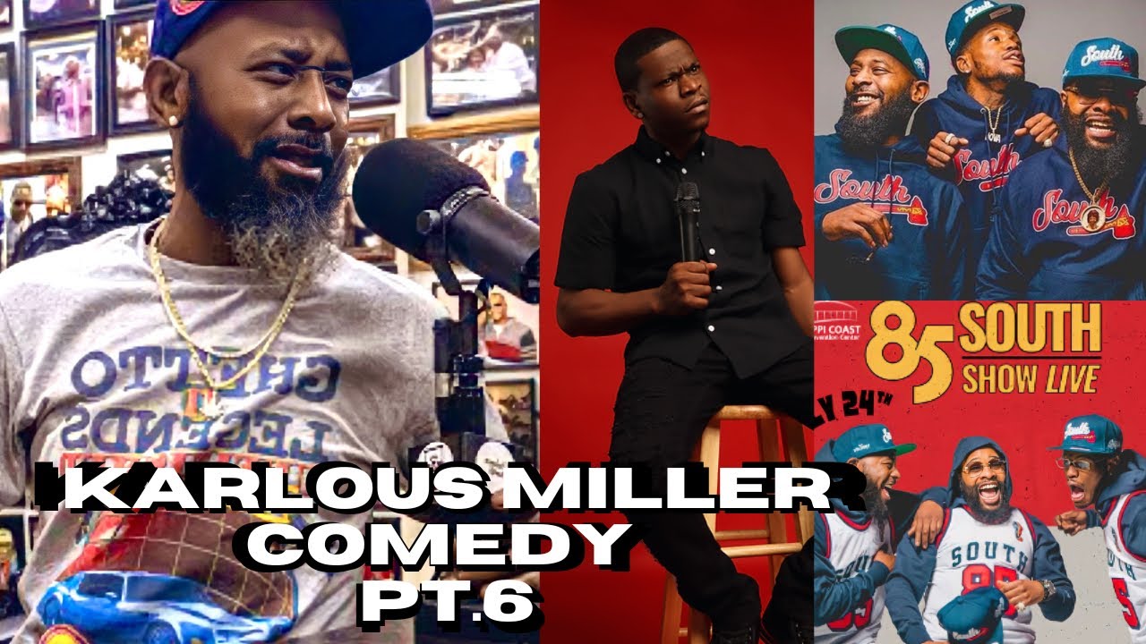 Karlous Miller on Bubba Dub and Them Facebook N*gg*s | Starting 85 South Steve Harvey +More (Part 6)