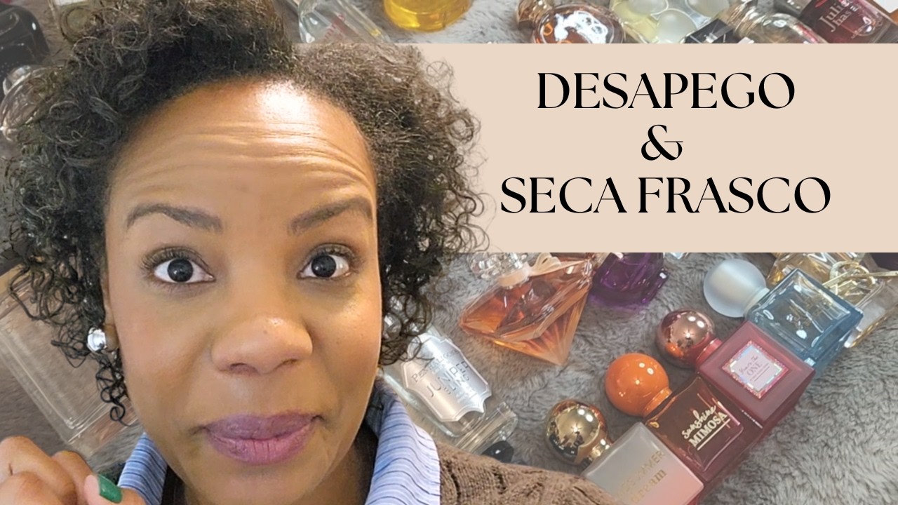 Desapego e Projeto Seca Frasco #perfumefeminino