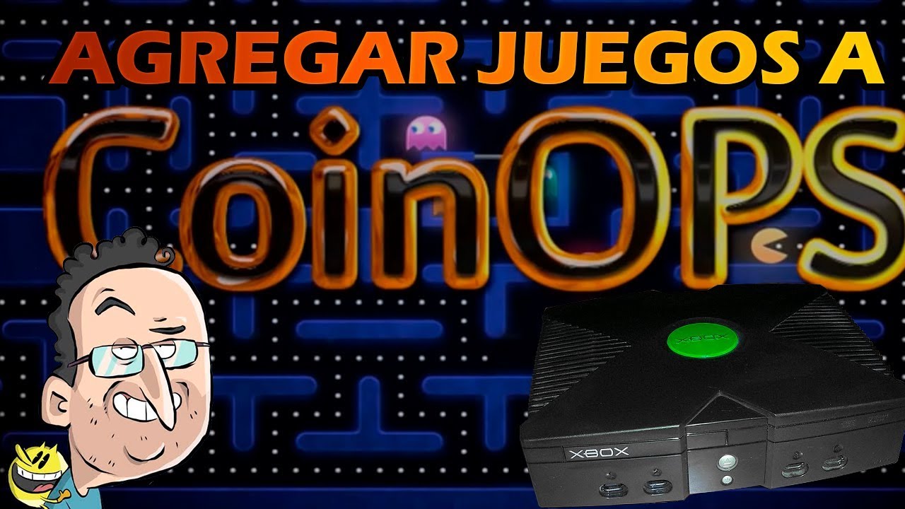 XBOX Clásica : Agregar juegos a COINOPS 8
