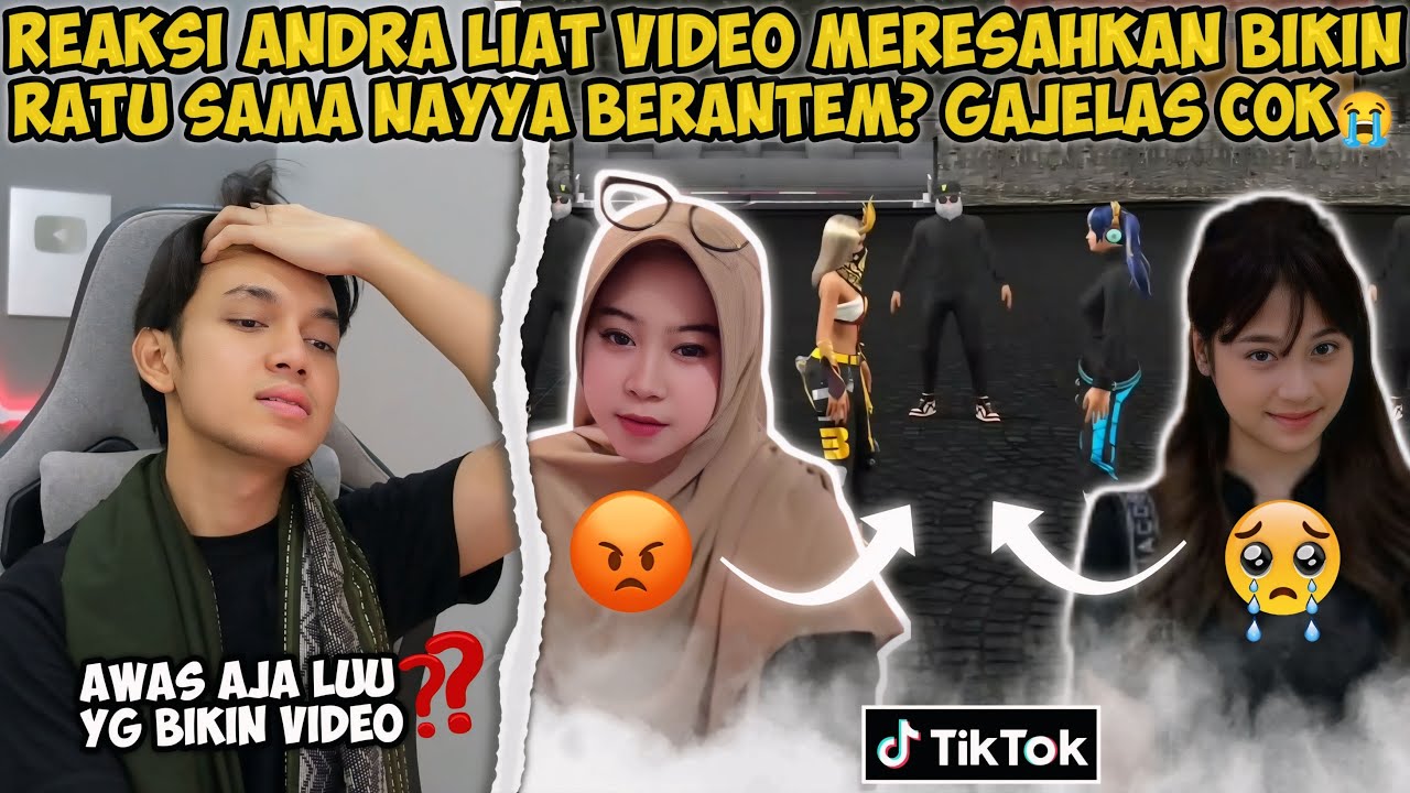 REAKSI ANDRA LIAT VIDEO MERESAHKAN BIKIN RATU SAMA NAYYA BERANTEM? GAJELAS COK😭