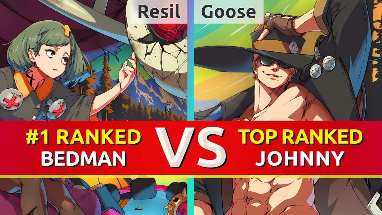 GGST ▰ Resil (#1 Ranked Bedman) vs Goose (TOP Ranked Johnny). High Level Gameplay