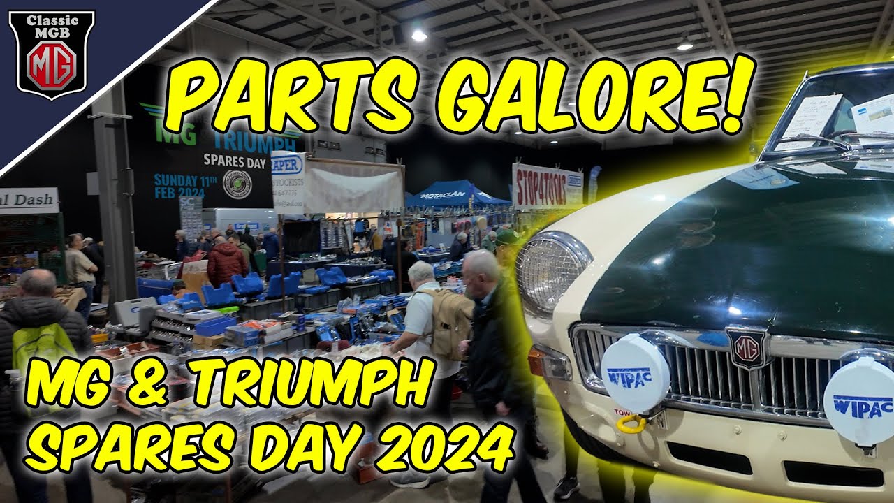 MG & Triumph Spares Day 2024 #MGBSpares #MGBparts #MGBShow