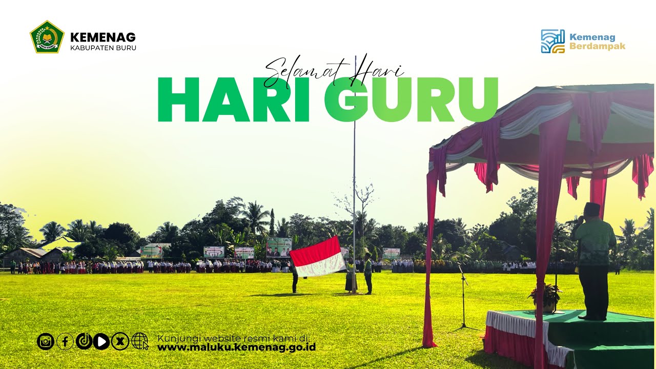 Wakil Bupati Buru Pimpin Upacara Hari Guru Nasional 2025 Kemenag Buru di Desa Wanakarta