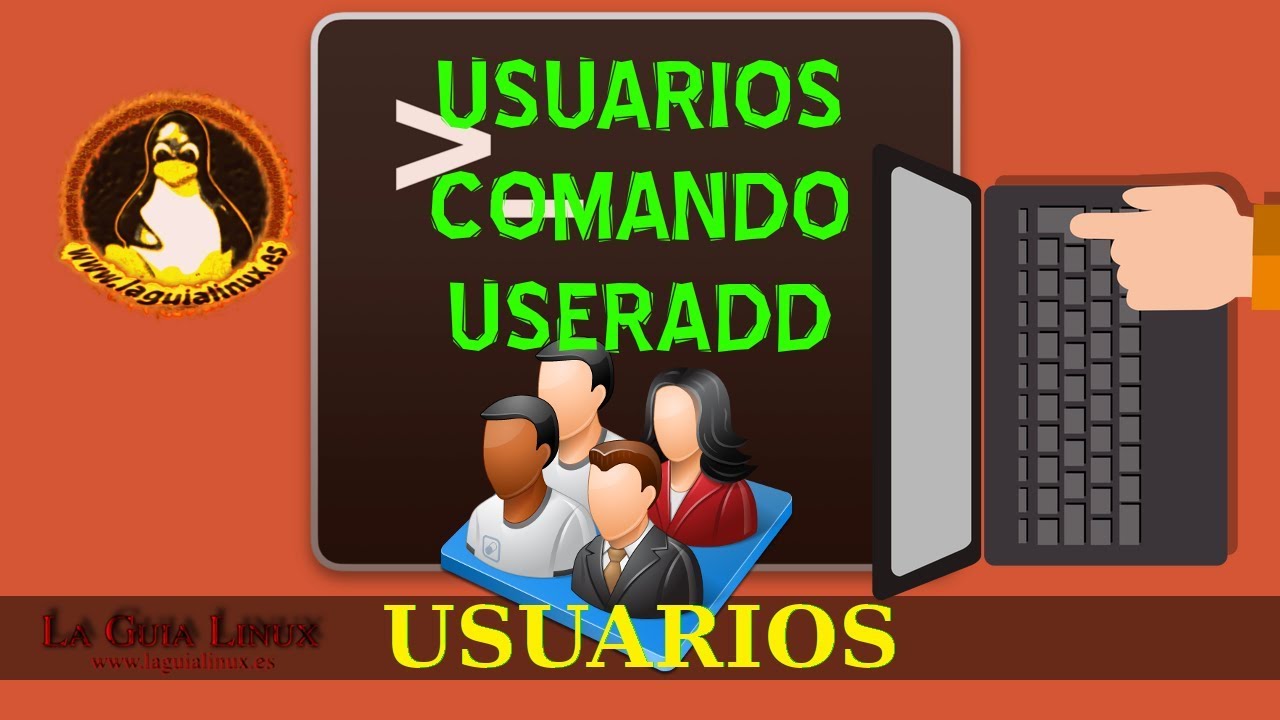 Crear Usuarios mediante el comando useradd personalizando opciones