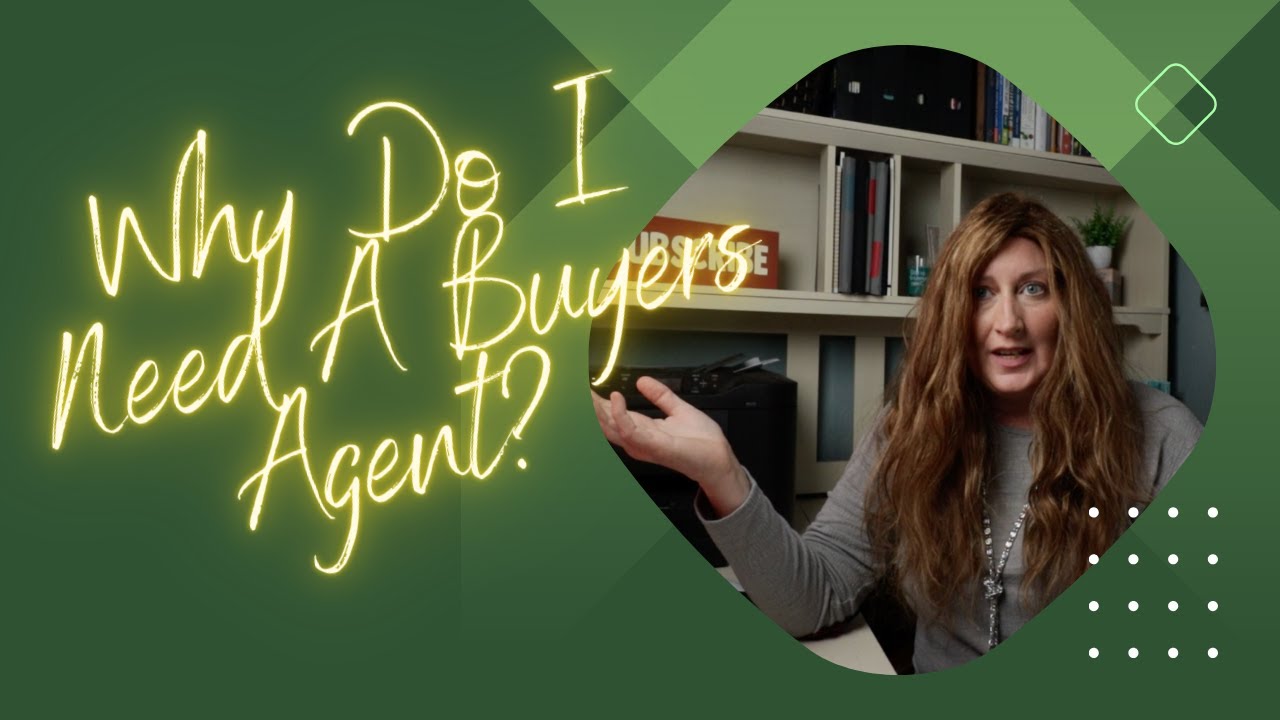 Why do I need a buyer's agent?