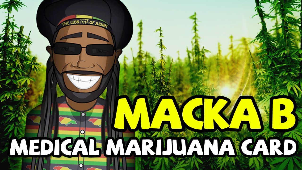 (OFFICIAL) Macka B - Medical Marijuana Card