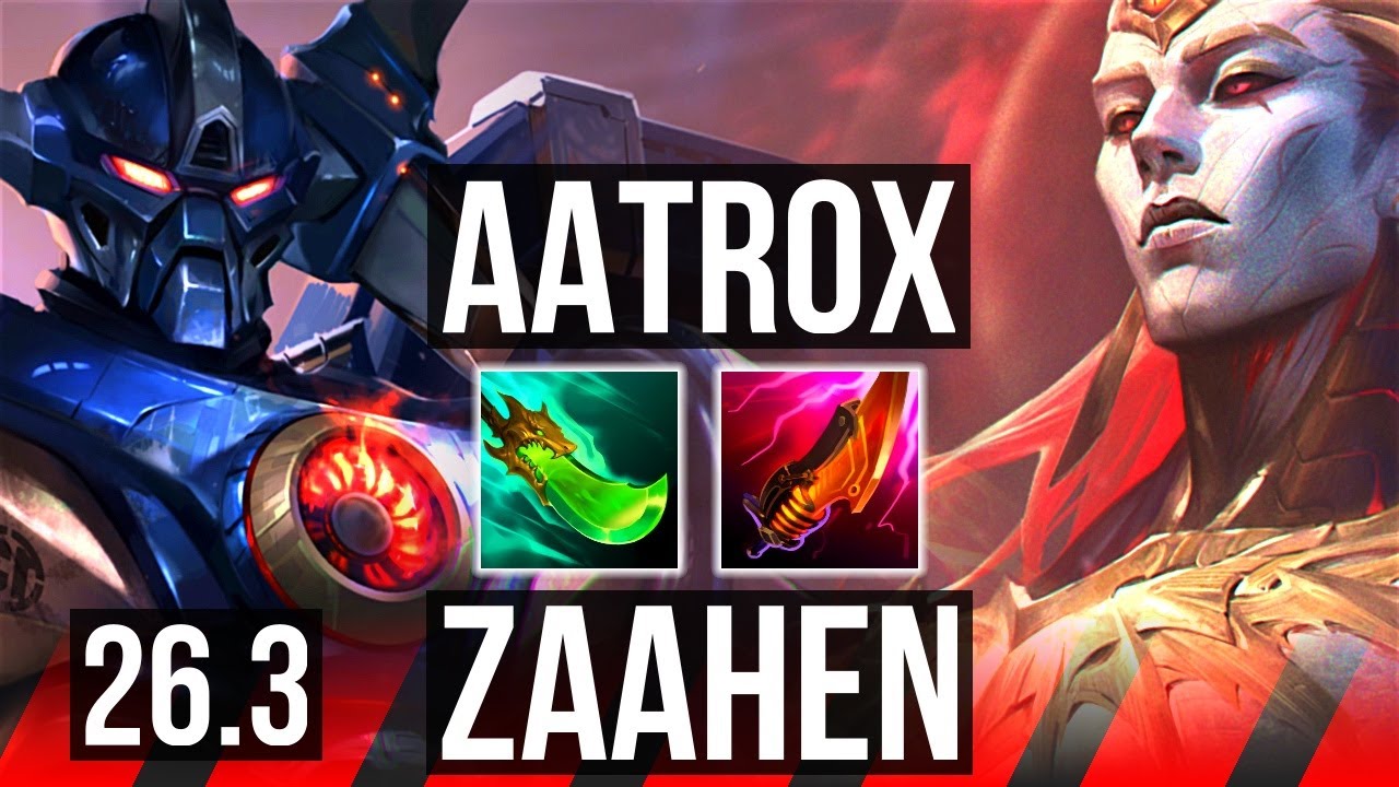AATROX vs ZAAHEN (TOP) | Good KDA: 12/2/6 | KR Master | 26.3