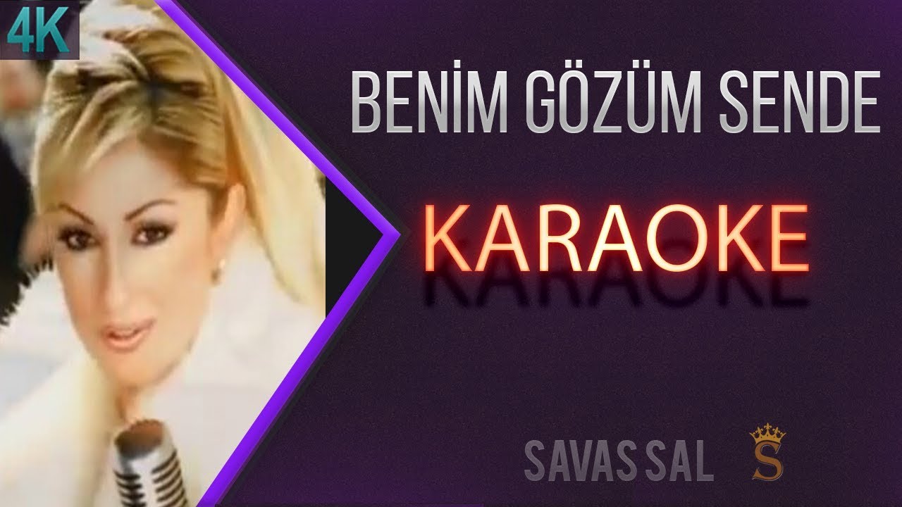 Benim Gözüm Sende (КАРАОКЕ)