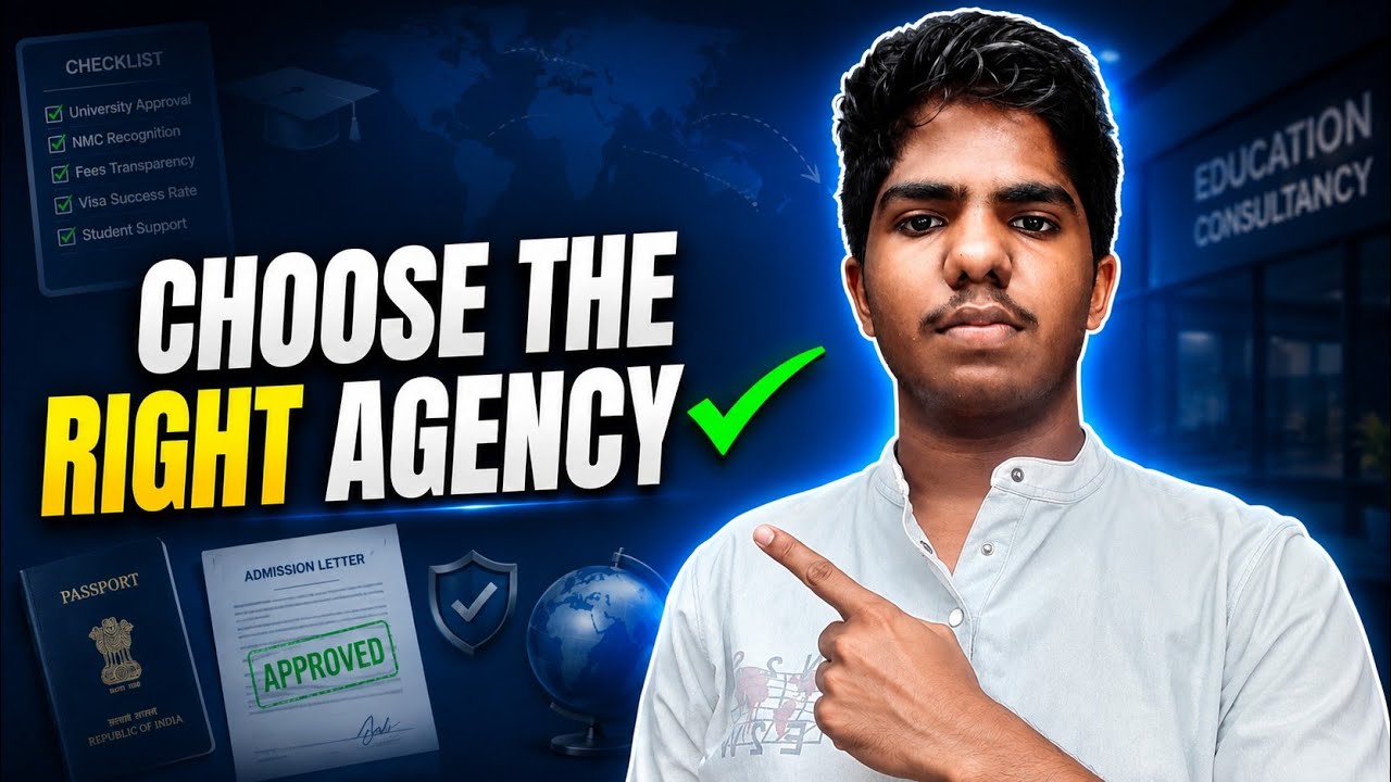 How to Choose the Right MBBS Abroad Agency (Don't Get Scammed!)