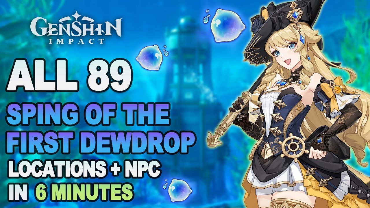 All 89 Spring of the First Dewdrop Locations Genshin Impact | Navia Ascension Materials Route