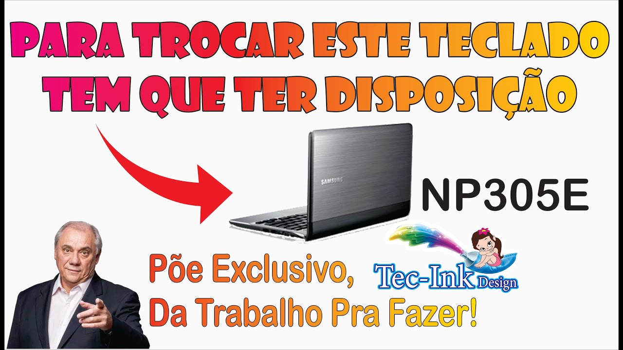 Como Trocar Teclado Notebook Samsung Np305e Rv411 Rv415 Rv420 Passo A Passo