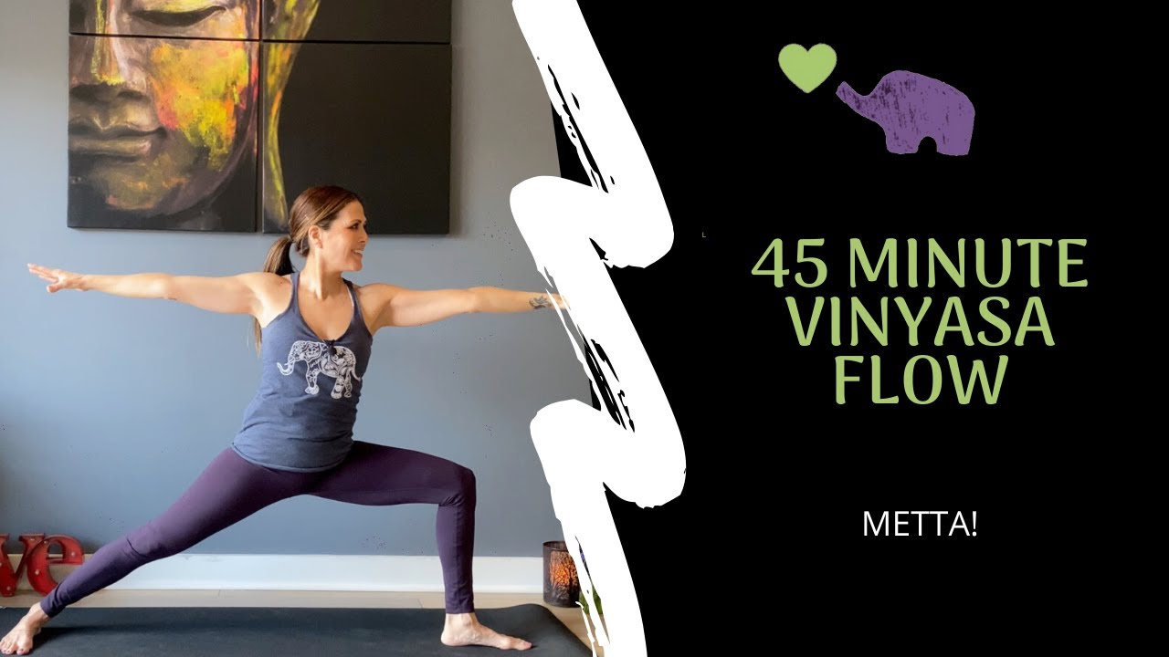 45 Minute Vinyasa Flow