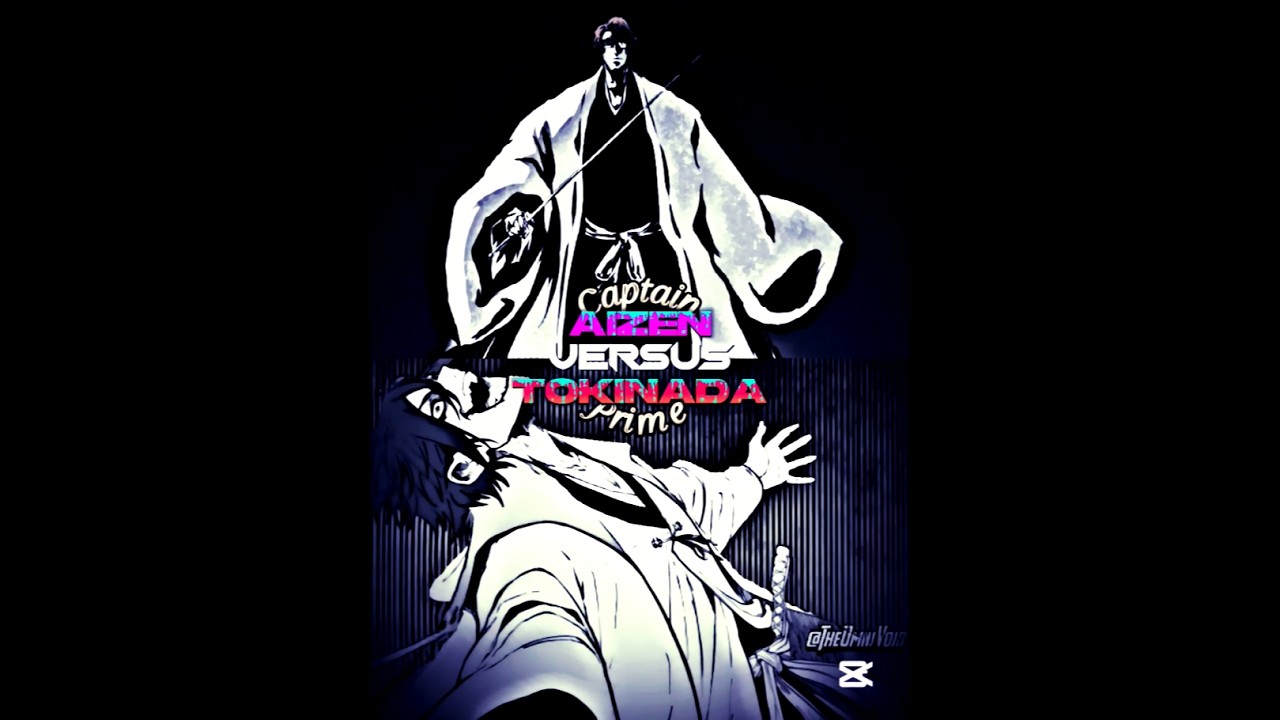 Aizen Vs Tokinada #bleach