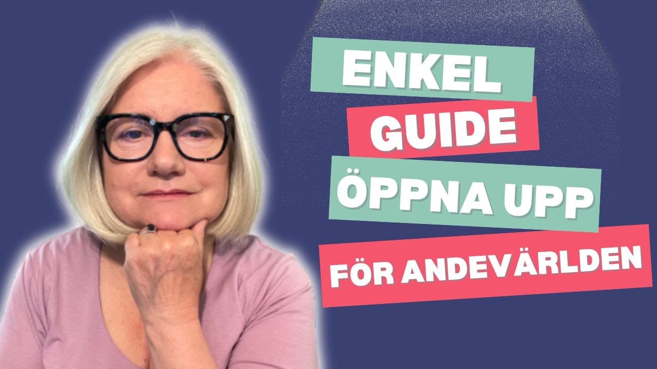 Enkel guide för att öppna dig för andevärlden