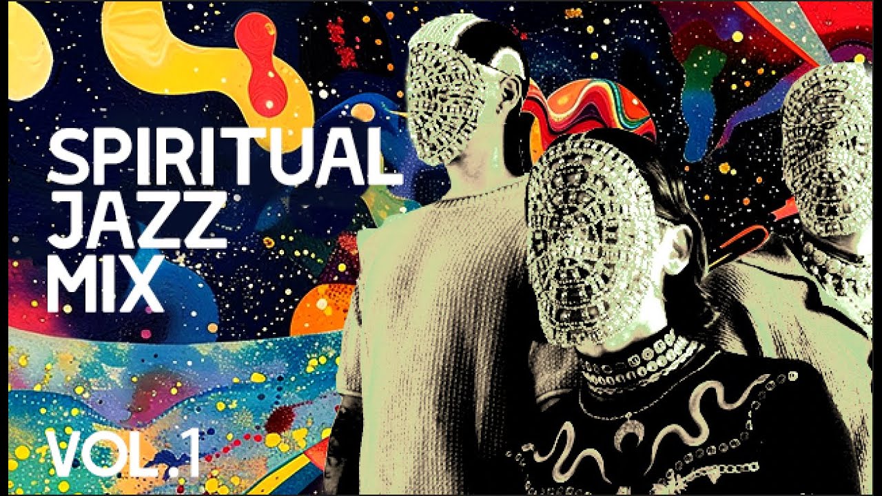 Spiritual Jazz Mix Vol.1 #spiritualjazz #psychodelicrock #neopsychedelic # glass beams type beat