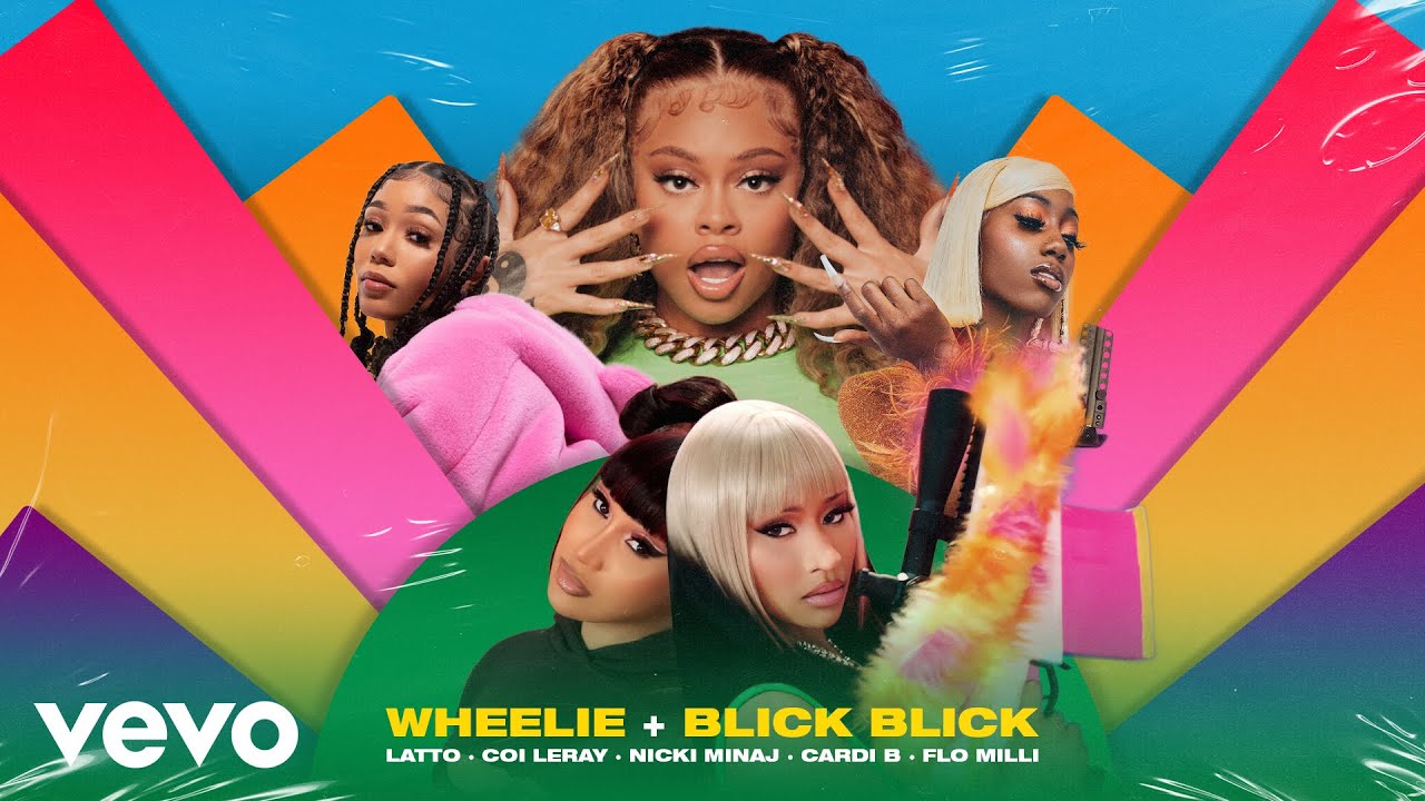 Latto & Coi Leray - Wheelie + Blick Blick (Megamix) (feat. Nicki Minaj, Cardi B & Flo Milli)