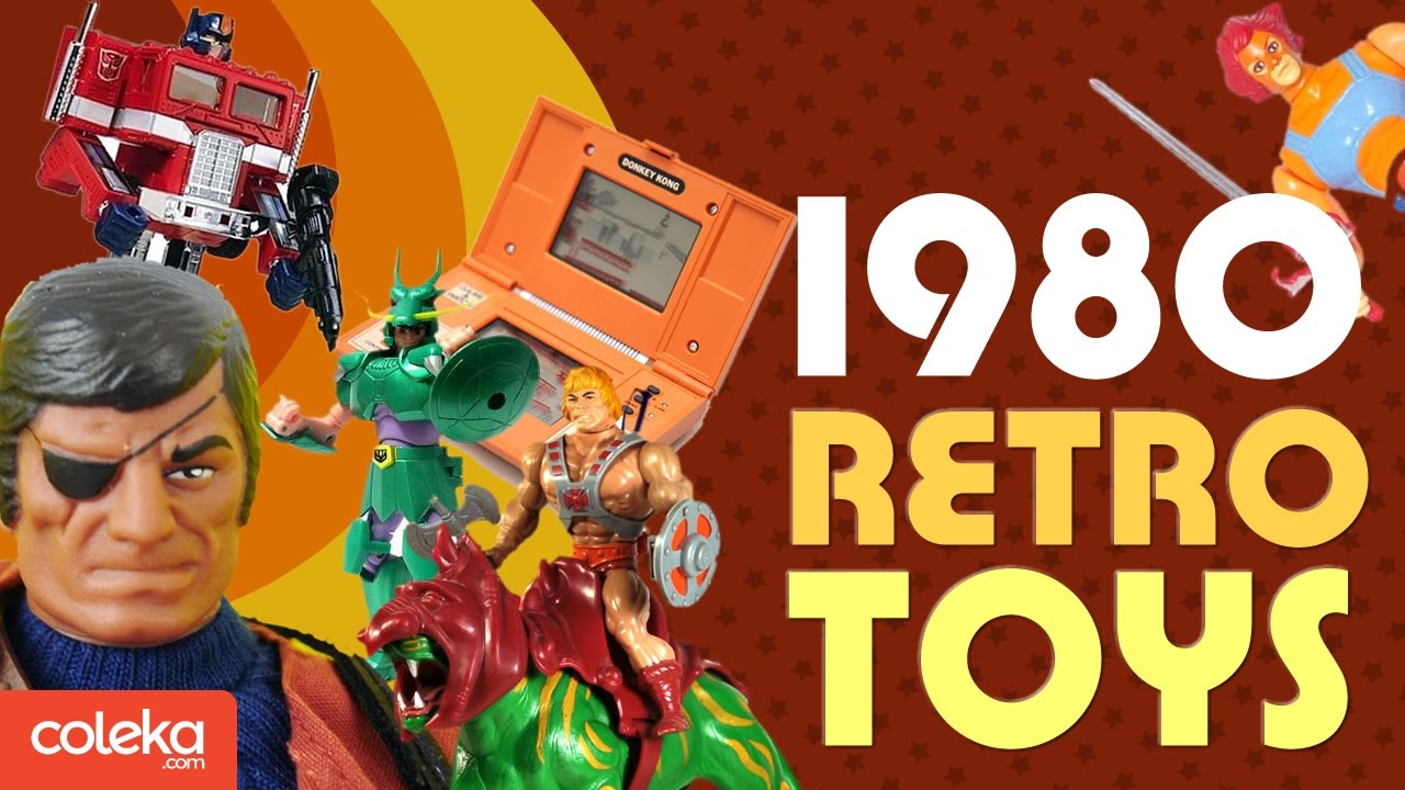 Nos jouets des ann&eacute;es 80