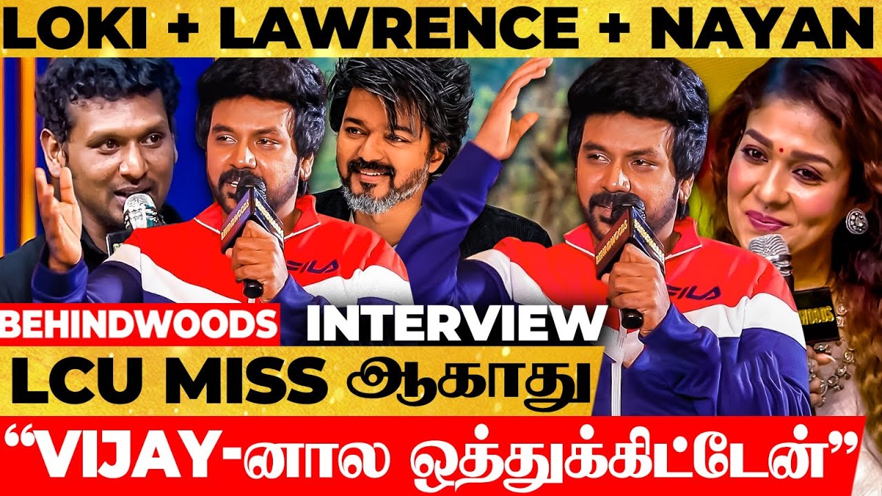 LCU-ல Lokesh குடுத்த Role இது 😱 இந்த வாட்டி Miss ஆகாது 🔥 Lawrence Interview | LEO, Vijay, Nayanthara