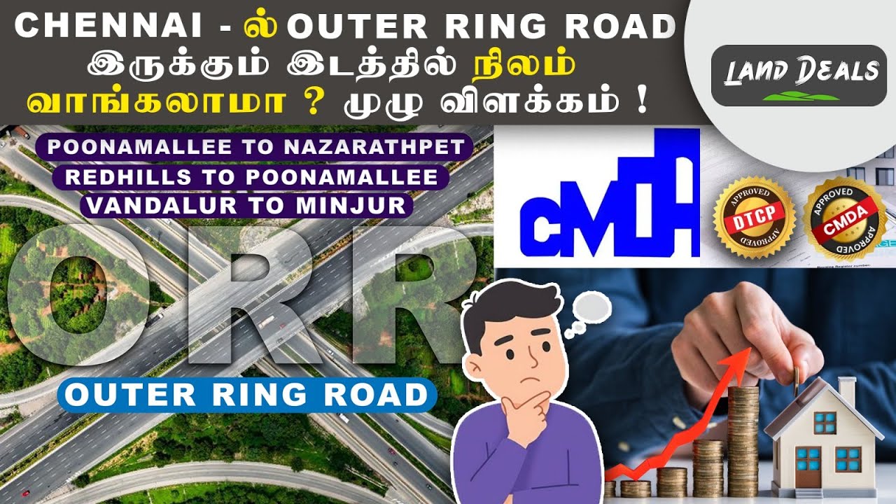 Can I buy land in Chennai Outer Ring Road? Full Real Estate Description! | Land Deals |