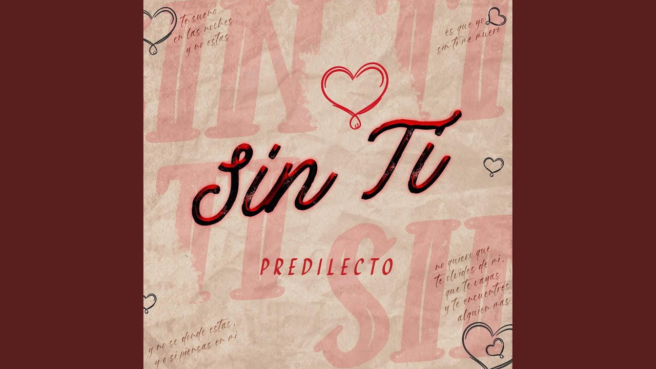 Sin Ti ᐸ3