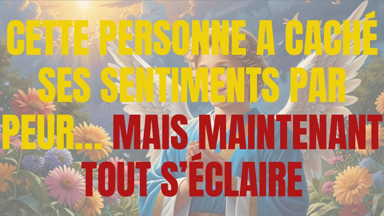 CETTE PERSONNE A CACHÉ SES SENTIMENTS PAR PEUR… MAIS MAINTENANT TOUT S’ÉCLAIRE