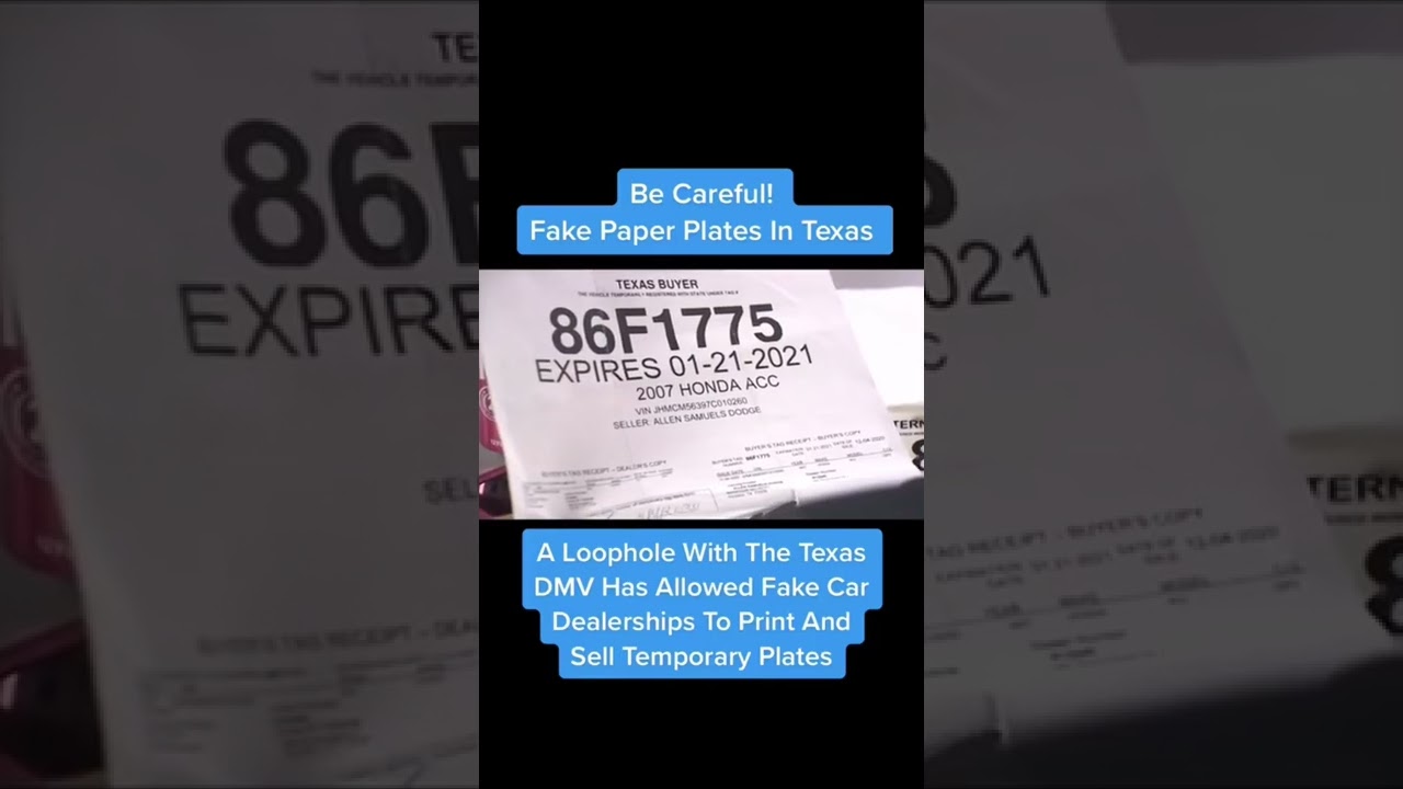 Texas DMV Loophole Allowed Fake Paper License Plates