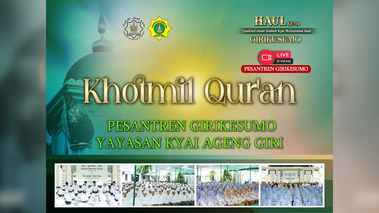 🔴🔵(LIVE) KHOTMIL QUR'AN PUTRI | HAUL KE-94 SYAIKHUL ISLAM SIMBAH KYAI MUHAMMAD HADI GIRIKUSUMO