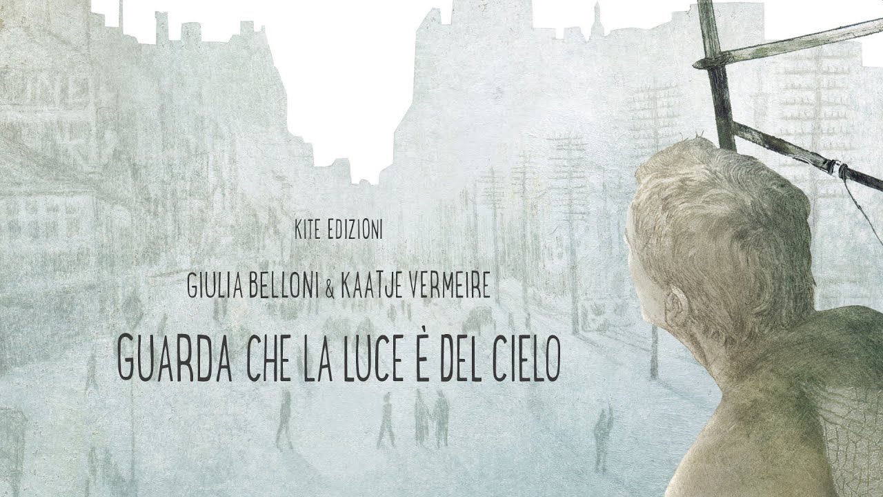Guarda che la luce è del cielo - di Giulia Belloni - Kite