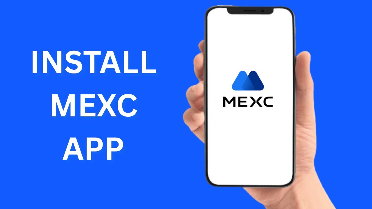 How To Install MEXC APP On Your Device 2026 (iOS & Android)