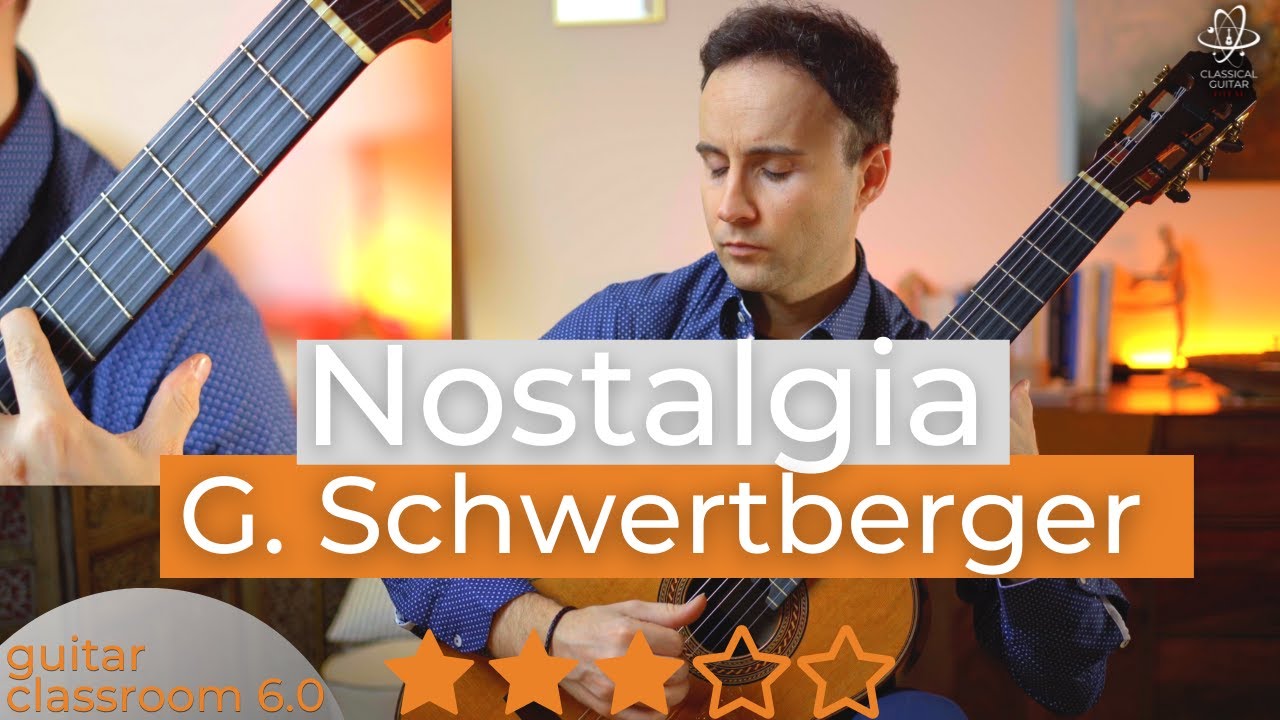 G. Schwertberger: Nostalgia - Free Classical Guitar Music (Performance and Slow Tempo)