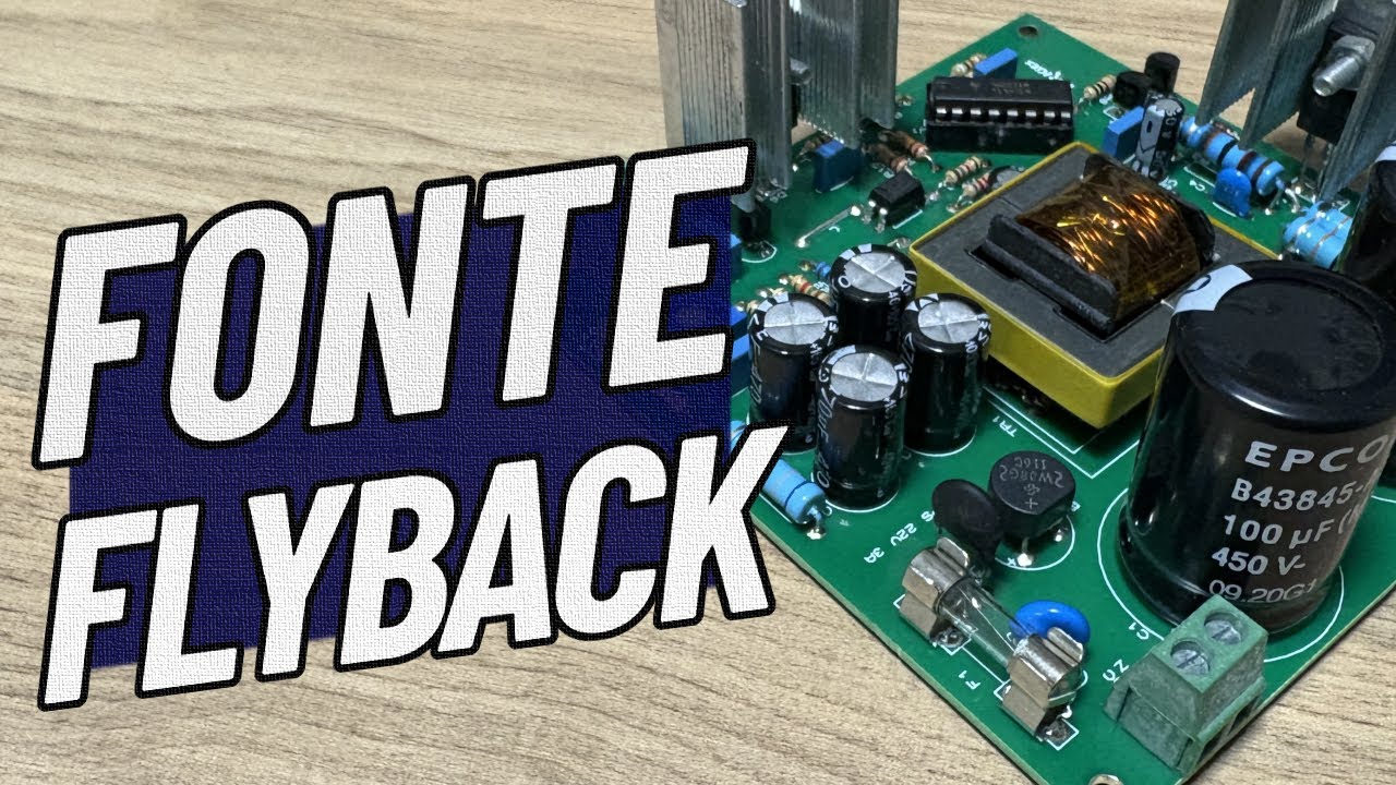 Fonte Chaveada Flyback Isolada