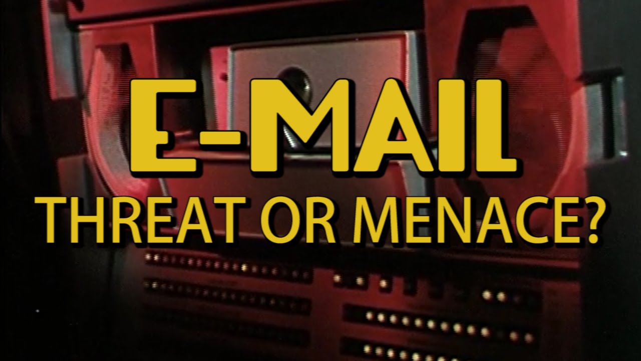 E-Mail: Threat or Menace! - An Educational Filmstrip