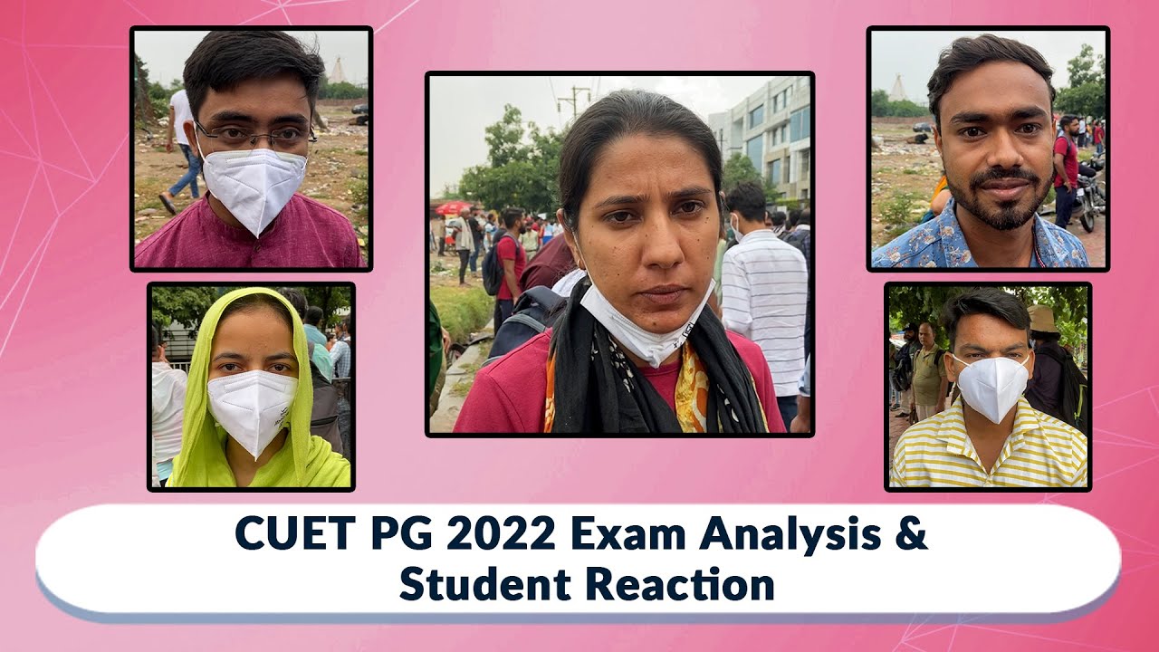 CUET PG 2022 Student Reactions
