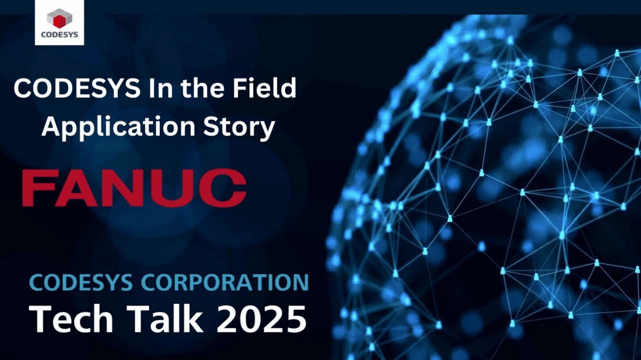 CODESYS Corporation In the Field Application Story with FANUC