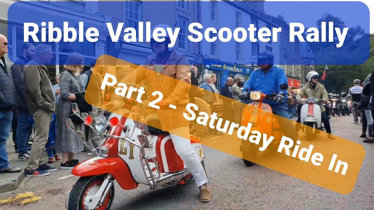 Saturday Ride In Ribble Valley Scooter Rally Sept 2022