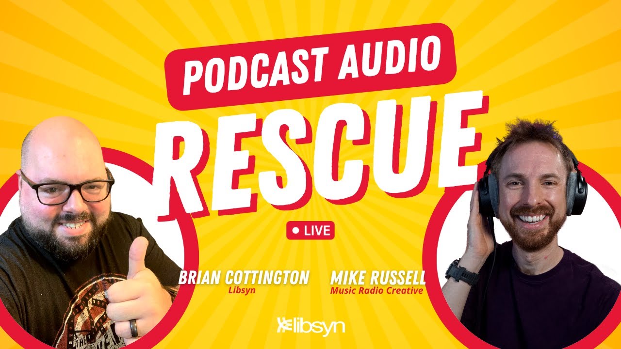 Make Your Podcast Sound AMAZING! &mdash; Tips from THE Expert