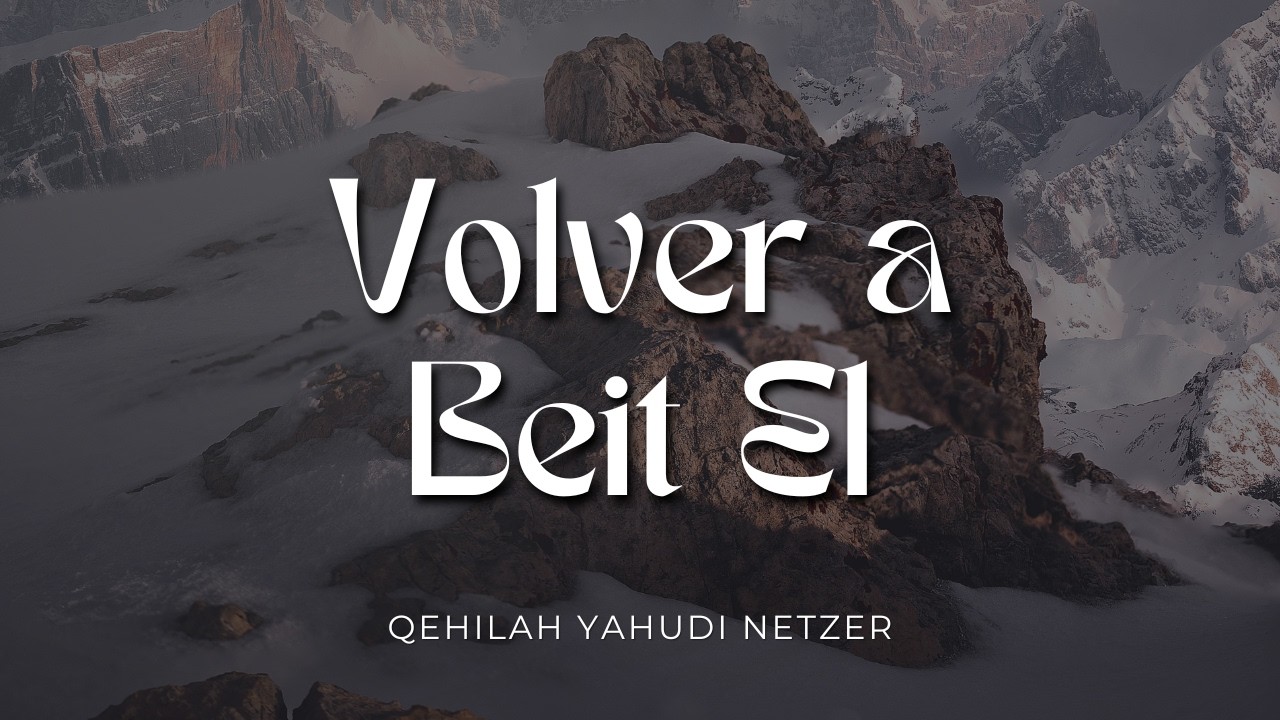 Volver a Beit El - 27/02/2026