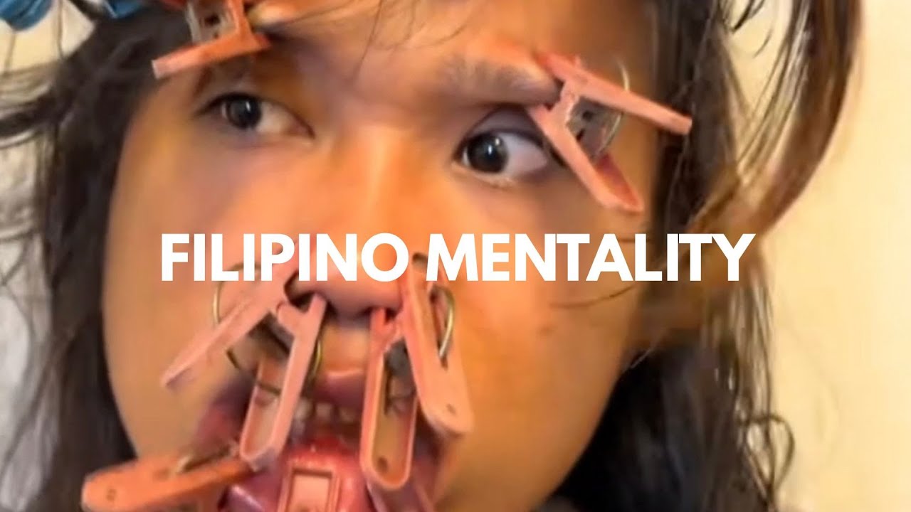 Filipino Mentality Core 32 (Try Not to Laugh)