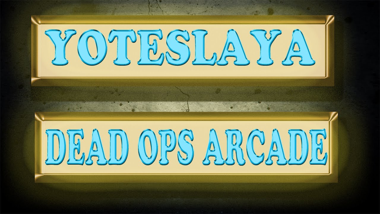 DEAD OPS ARCADE | First Person Mod w/ PredictableNova!!!