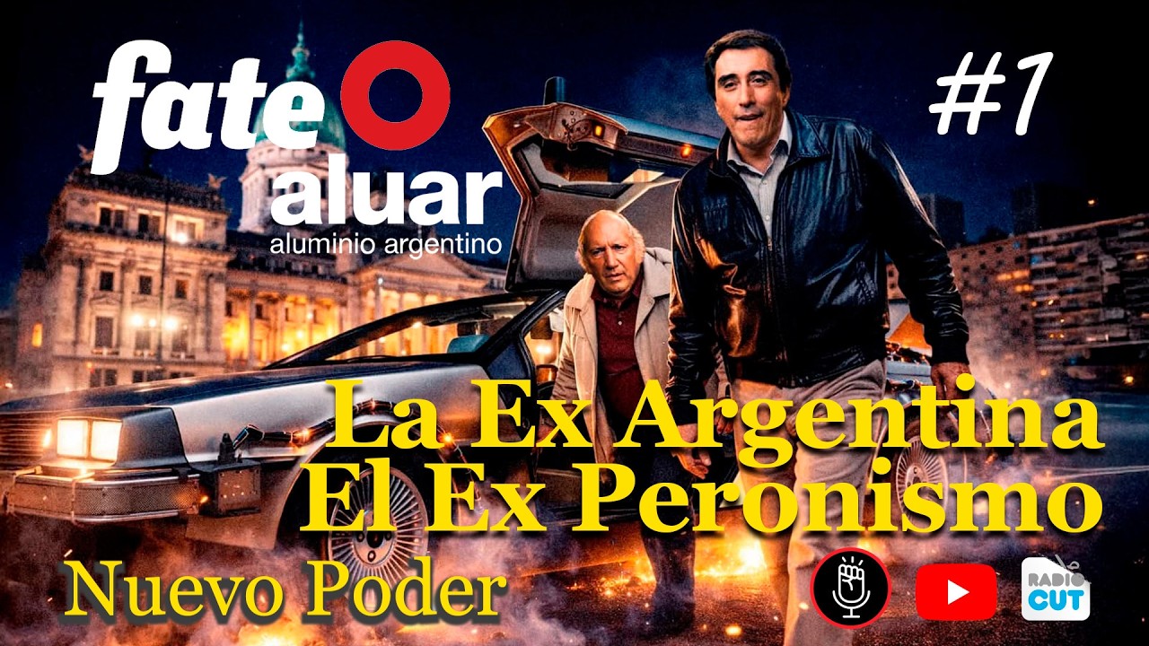 La Ex Argentina. El Ex Peronismo #1 | Nuevo Poder 19/02/2026