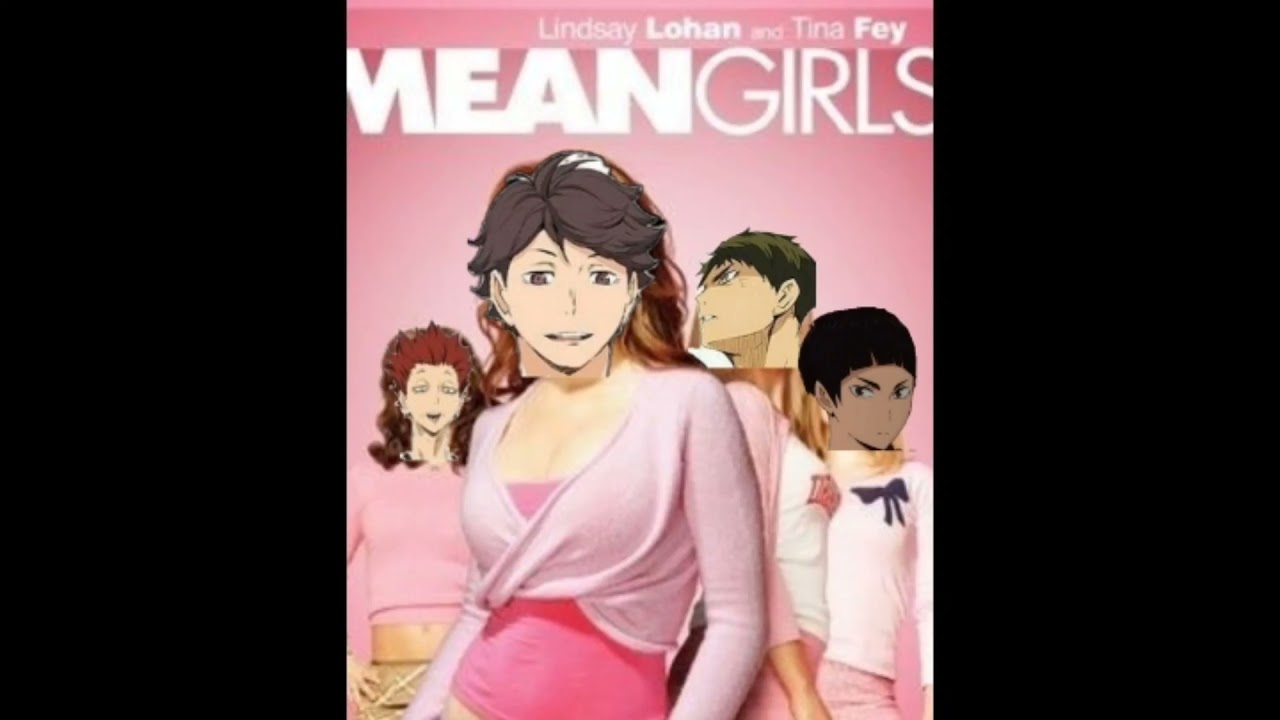 IF I WAS IN MEAN GIRLS SKIT~