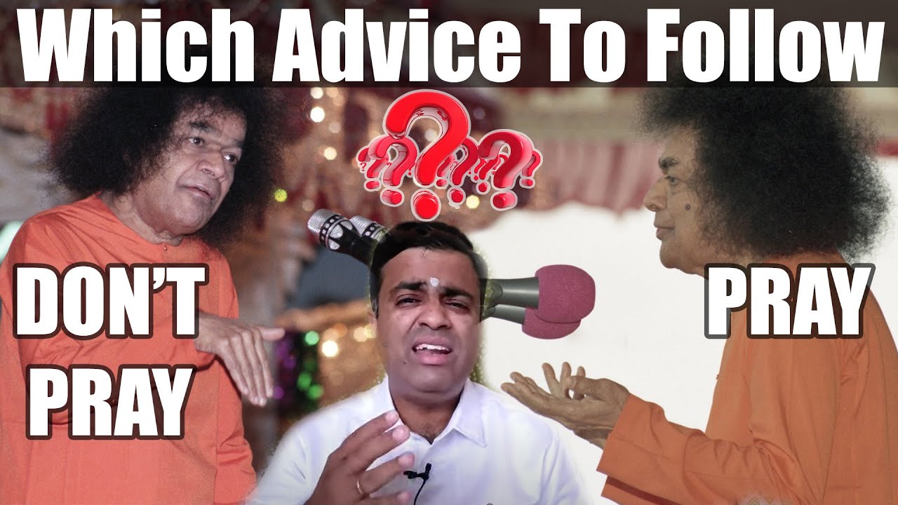 Contradictions in Sathya Sai Baba Discourse?