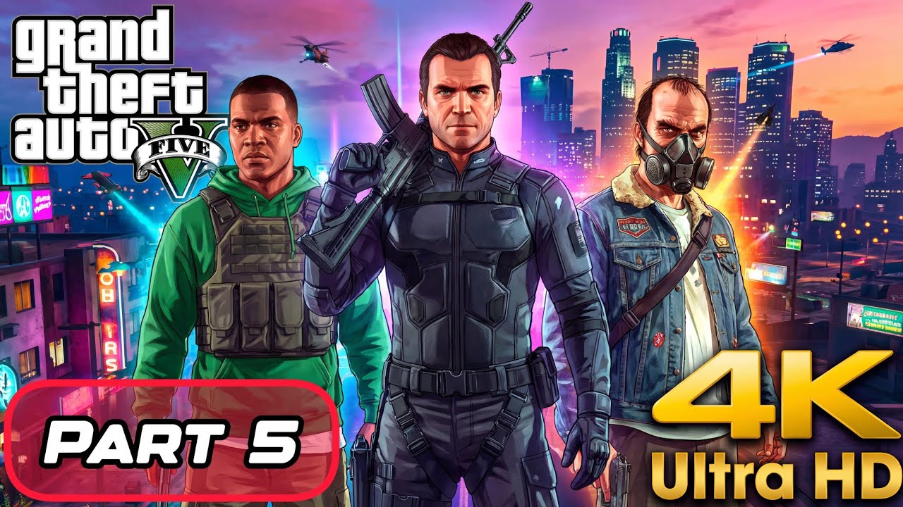 GTA 5 Enhanced Gameplay Walkthrough PART 5[4K 60FPS PC]NoCommentary