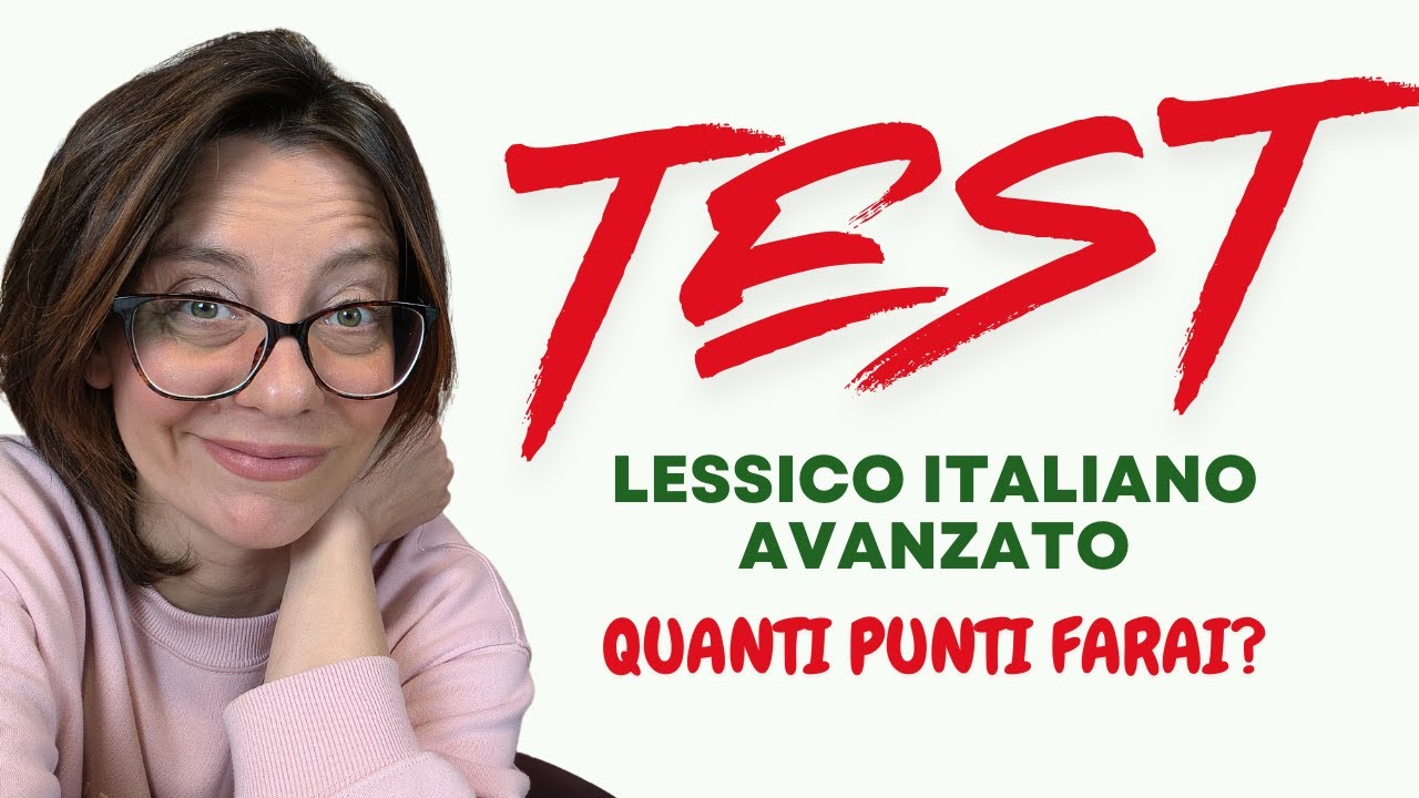 Test di lessico italiano | Livello avanzato
