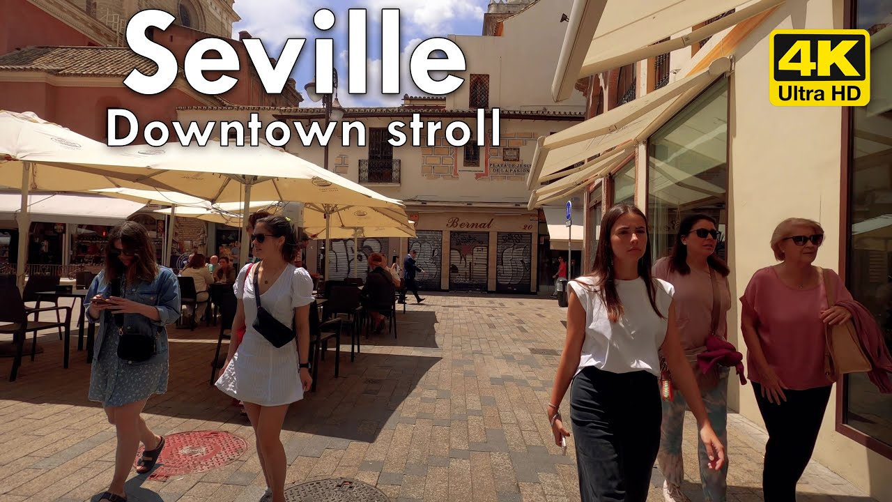 Seville's Downtown stroll - 4k Virtual Walking Tour, Spain 🇪🇸