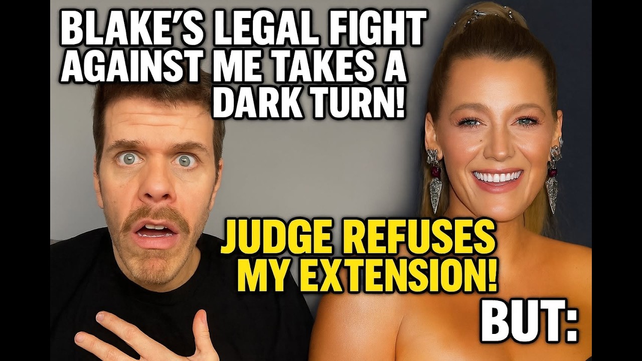 Blake Lively&rsquo;s Legal Fight Against Me Takes Dark Turn! Judge Refuses Extension! BUT: | Perez Hilton