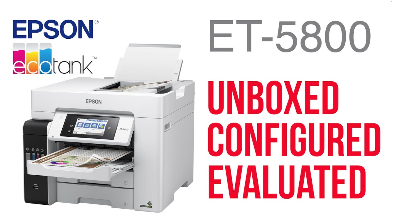 Обзор Epson EcoTank ET5800 Ultimate — распаковка, настройка и тестирование