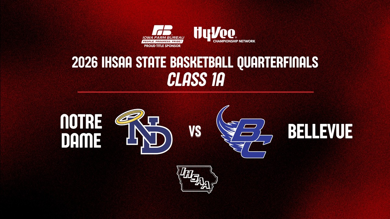 Basketball: 2026, Class 1A Quarterfinal - Notre Dame vs Bellevue