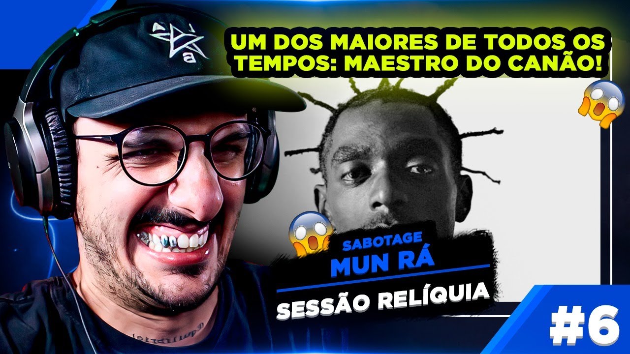 Sessão Relíquia #6 - Sabotage - Mun Rá