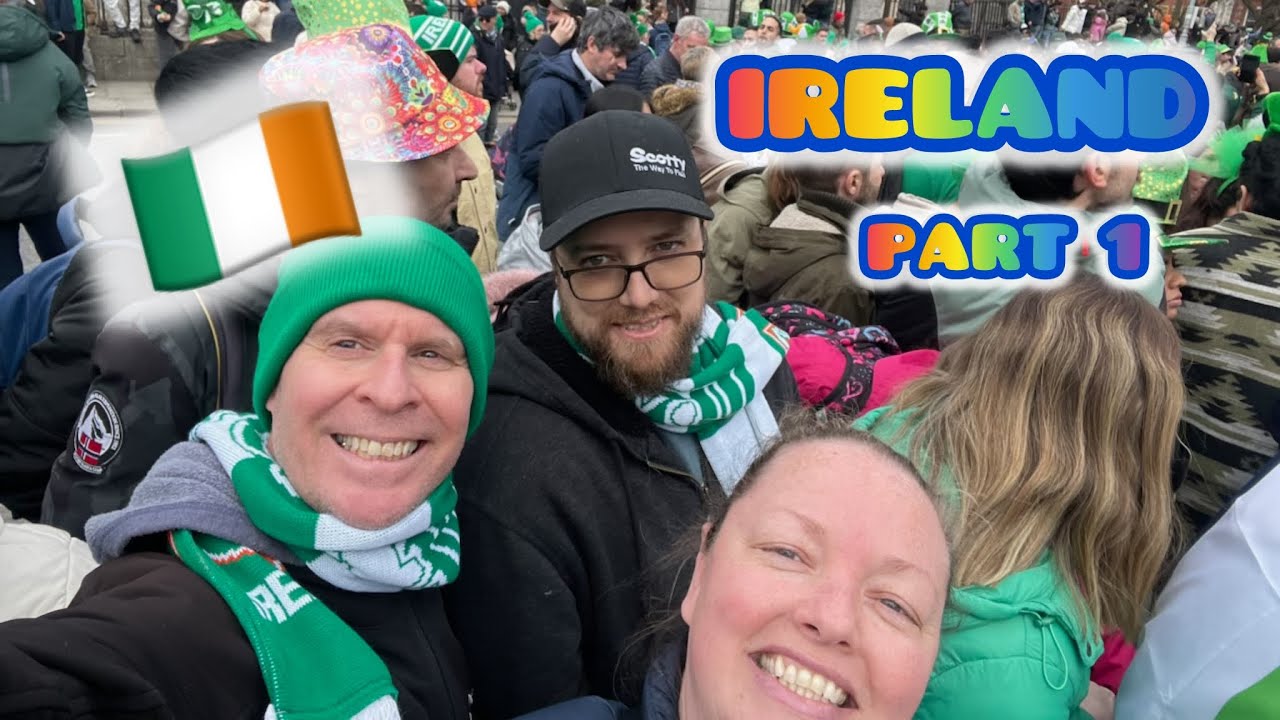 IRELAND PART #1 2025 St Patrick's Day Parade in the heart of Dublin, Ireland 